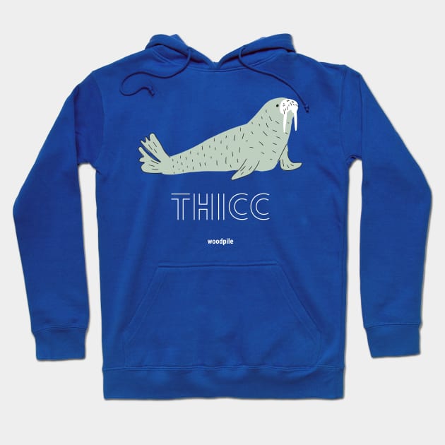 Thicc Hoodie by Woodpile